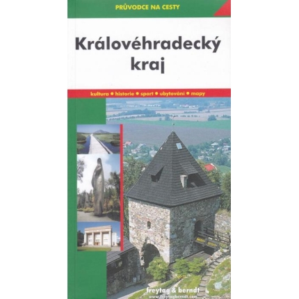 Průvodce na cesty: Královéhradecký kraj