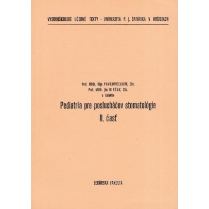 Pediatria pre poslucháčov stomatológie II. časť