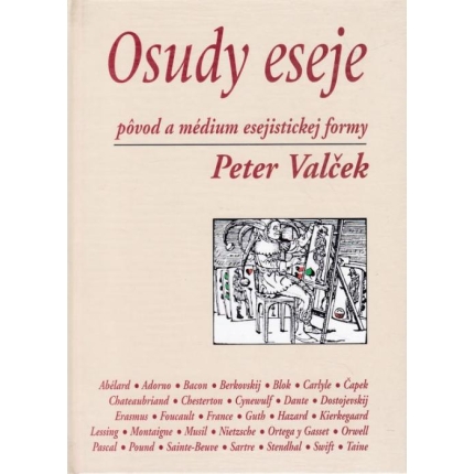 Osudy eseje (Pôvod a médium esejistickej tvorby)