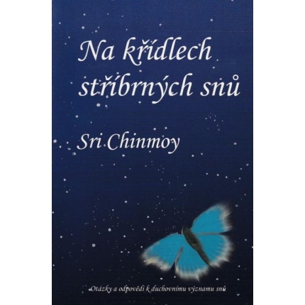 Na křídlech stříbrných snu