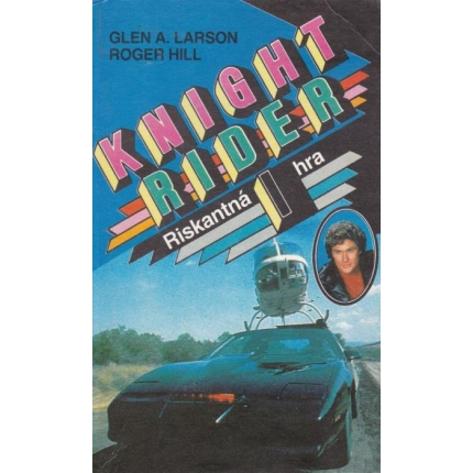 Knight rider I: Riskantná hra
