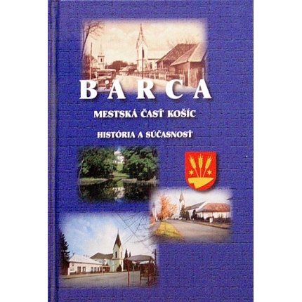 Barca, mestská časť Košíc (História a súčasnosť)