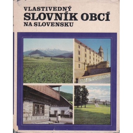 Vlastivedný slovník obcí na Slovensku I. - III.