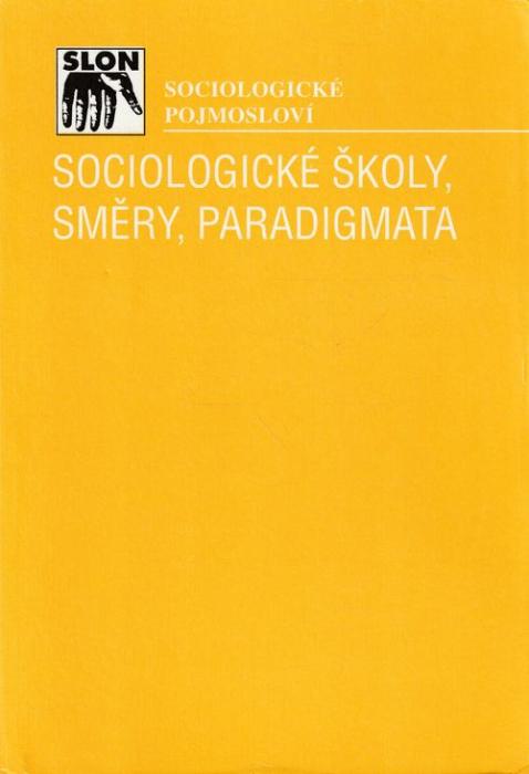 50387 Sociologické školy, směry, paradigmata – Obrázok 1