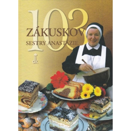 103 zákuskov sestry Anastázie