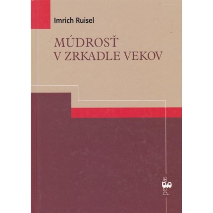 Múdrosť v zrkadle vekov