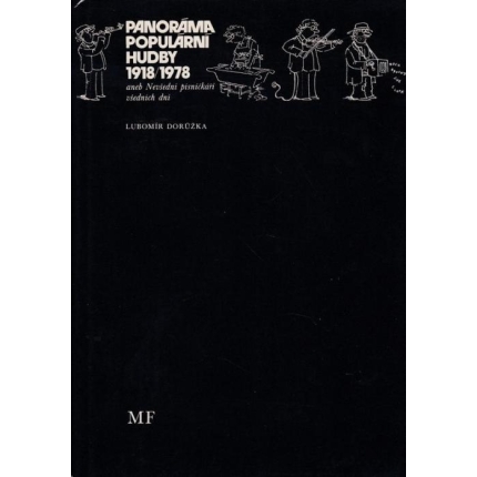 Panoráma populární hudby 1918/1978 aneb Nevšední písničkáři všedních dní