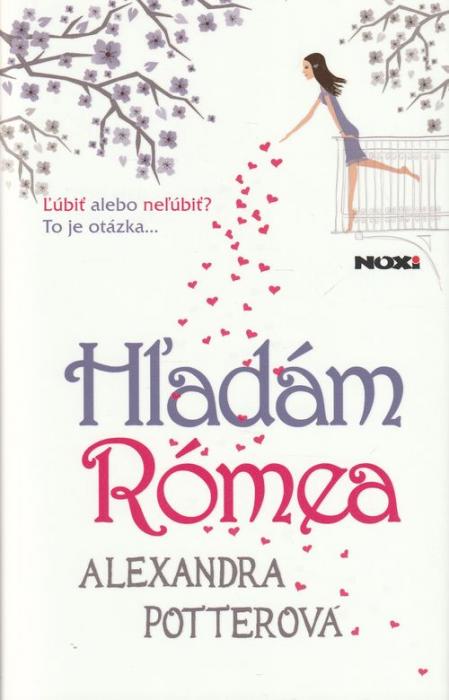 52450 Hľadám Rómea (Ľúbiť alebo neľúbiť? To je otázka...) – Obrázok 1