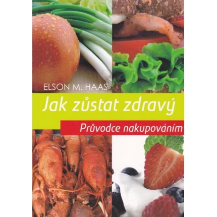 Jak zůstat zdravý  - Průvodce nakupovaním