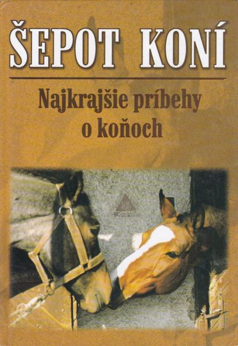 52821 Šepot koní (Najkrajšie príbehy o koňoch) – Obrázok 1