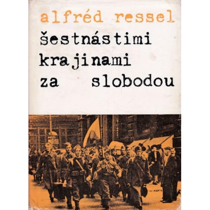 Šestnástimi krajinami za slobodou