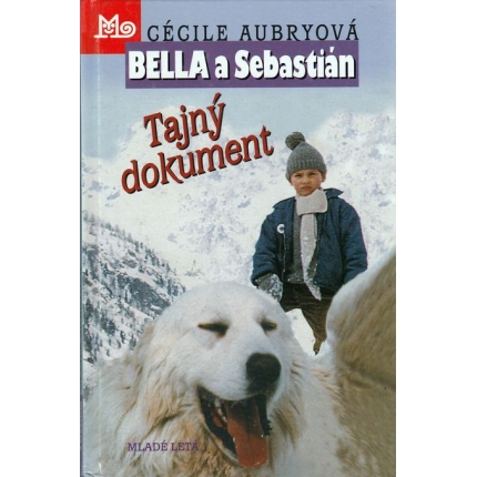 Bella a Sebastián - Tajný dokument
