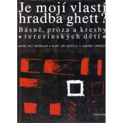 Je mojí vlastí hradba ghett?