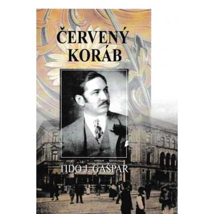 Červený koráb a iné prózy