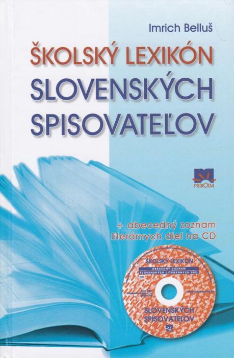 54819 Školský lexikón slovenských spisovateľov (+ abecedný zoznam literárnych diel na CD) – Obrázok 1