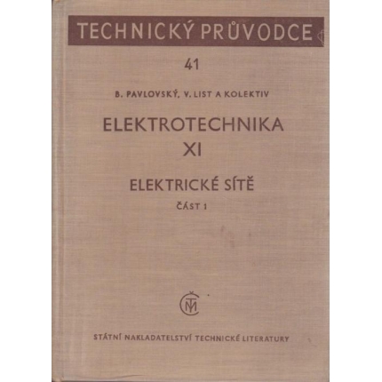 Elektrotechnika XI - Elektrické sítě část 1