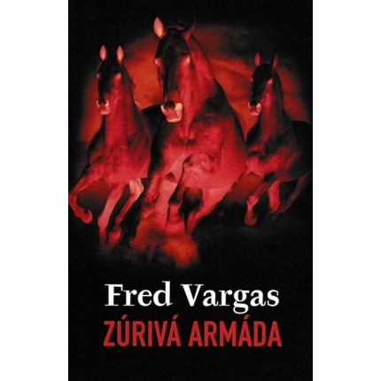 fred vargas kniha zuriva armada