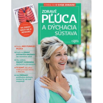 Staraj sa o svoje zdravie!: Zdravé pľúca a dýchacia sústava