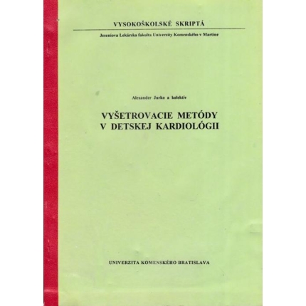 Vyšetrovacie metódy v detskej kardiológii