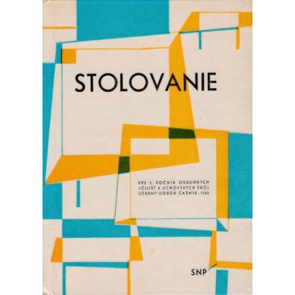 Stolovanie pre 3. ročník odborných učilíšť a učňovských škôl učebný odbor čašník - 1552