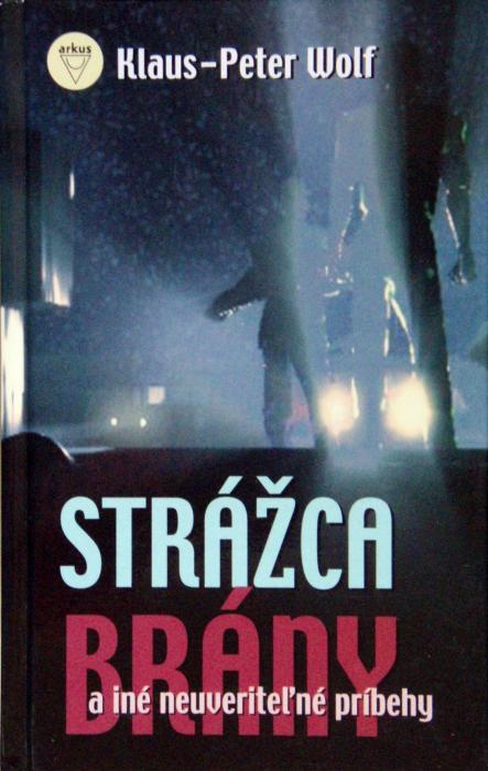 55940 Strážca brány a iné neuveriteľné príbehy – Obrázok 1