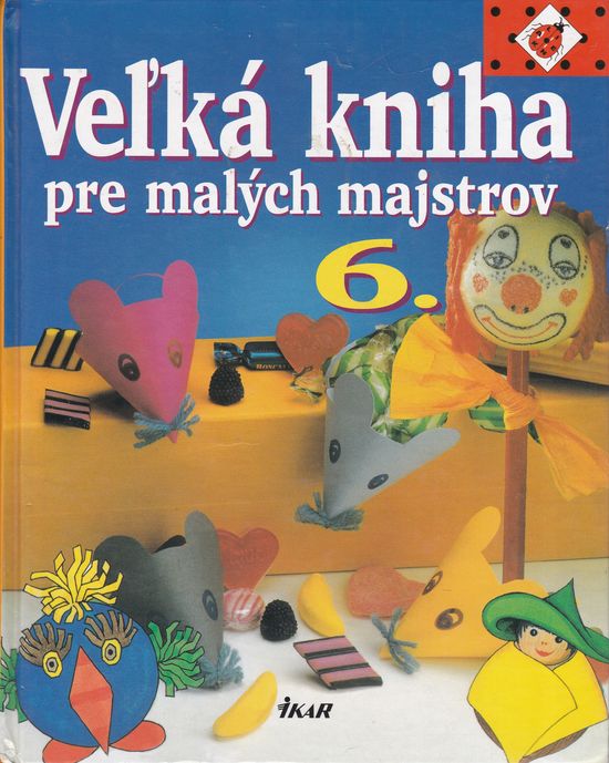 55977 Veľká kniha pre malých majstrov 6. – Obrázok 1