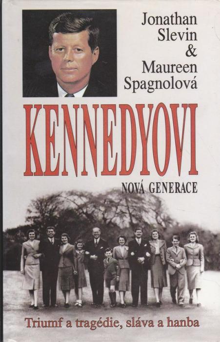 56108 Kennedyovy - nová generace (Triumf a tragédie, sláva a hanba) – Obrázok 1
