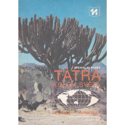 Tatra kolem světa (Evropa - Amerika)