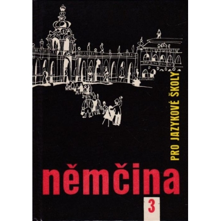 Němčina pro jazykové školy 3