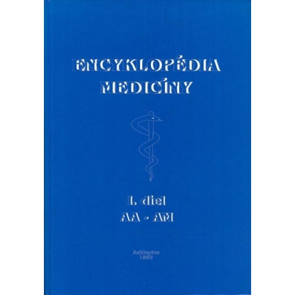 Encyklopédia medicíny I. diel /  AA - AM