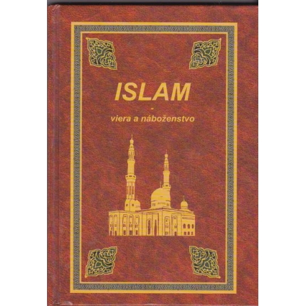 Islam - viera a náboženstvo