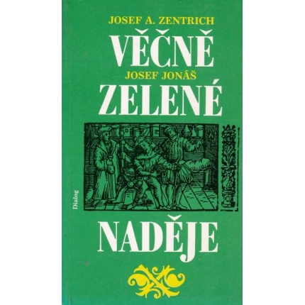Věčně zelené naděje