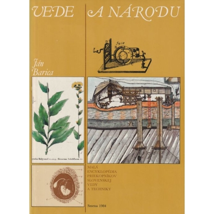 Vede a národu (Malá encyklopédia priekopníkov slovenskej vedy a techniky)