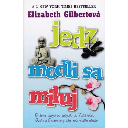 Jedz, modli sa a miluj