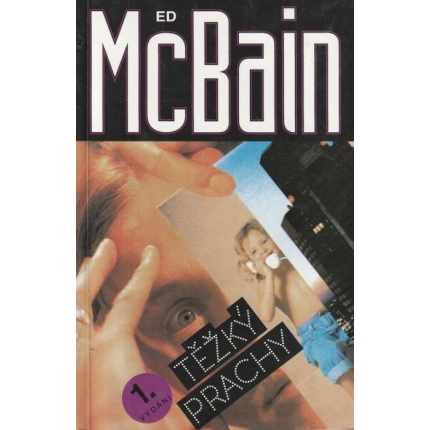 Těžký prachy (Příběh z 87. policejního revíru)