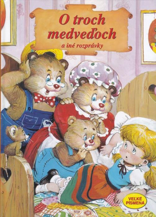 58322 O troch medveďoch a iné rozprávky (Veľké písmená) – Obrázok 1
