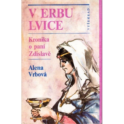 V erbu lvice - Kronika o paní Zdislavě