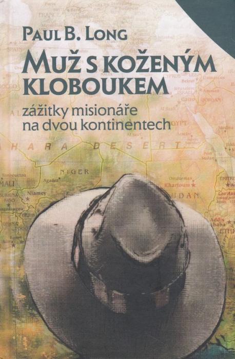 58608 Muž s koženým kloboukem (Zážitky misionáře na dvou kontinentech) – Obrázok 1