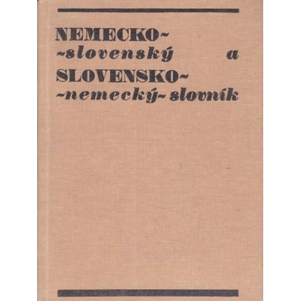 Nemecko - slovenský , slovensko - nemecký slovník