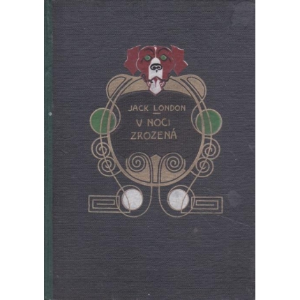 V noci zrozená (Soubor šesti povídek