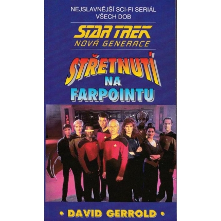 Star Trek - Nová generace: Střetnutí na Farpointu