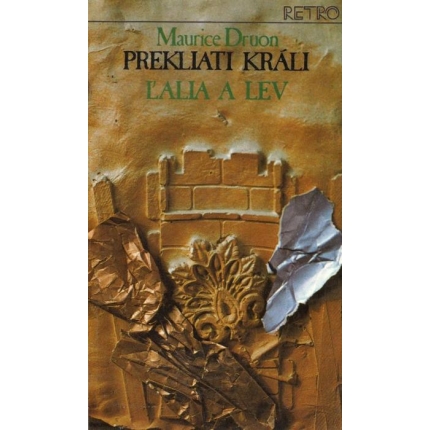 Prekliati králi 6 - Ľalia a lev