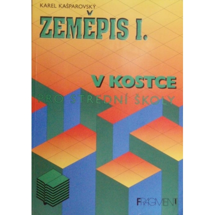 Zeměpis I. pro střední školy v kostce