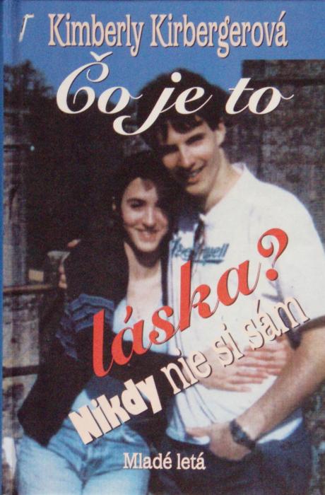 59604 Čo je to láska ? Nikdy nie si sám (Príbehy a básne o láske) – Obrázok 1
