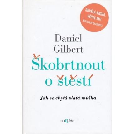 Škobrnout o štěstí