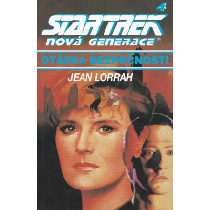 Star Trek - Nová generace 4 : Otázka bezpečnosti