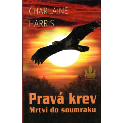 Pravá krev 1 - Mrtví do soumraku