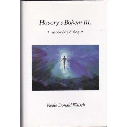 Hovory s Bohem III.