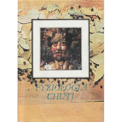 Fyziológia chuti alebo Úvahy o gastronomických umení