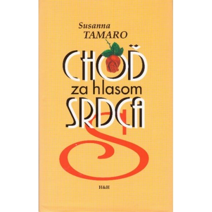 Choď za hlasom srdca